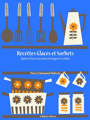 cover image of Recettes Glaces et Sorbets